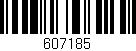 Código de barras (EAN, GTIN, SKU, ISBN): '607185'
