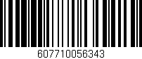 Código de barras (EAN, GTIN, SKU, ISBN): '607710056343'