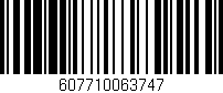 Código de barras (EAN, GTIN, SKU, ISBN): '607710063747'