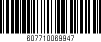 Código de barras (EAN, GTIN, SKU, ISBN): '607710069947'