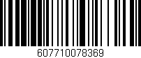 Código de barras (EAN, GTIN, SKU, ISBN): '607710078369'