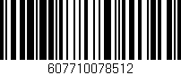 Código de barras (EAN, GTIN, SKU, ISBN): '607710078512'