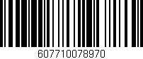 Código de barras (EAN, GTIN, SKU, ISBN): '607710078970'