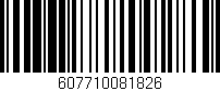 Código de barras (EAN, GTIN, SKU, ISBN): '607710081826'