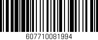 Código de barras (EAN, GTIN, SKU, ISBN): '607710081994'