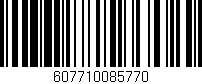 Código de barras (EAN, GTIN, SKU, ISBN): '607710085770'