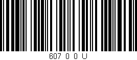 Código de barras (EAN, GTIN, SKU, ISBN): '607_0_0_U'