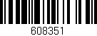 Código de barras (EAN, GTIN, SKU, ISBN): '608351'