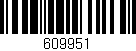 Código de barras (EAN, GTIN, SKU, ISBN): '609951'