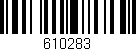 Código de barras (EAN, GTIN, SKU, ISBN): '610283'