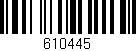 Código de barras (EAN, GTIN, SKU, ISBN): '610445'
