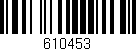 Código de barras (EAN, GTIN, SKU, ISBN): '610453'