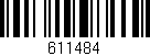 Código de barras (EAN, GTIN, SKU, ISBN): '611484'