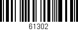 Código de barras (EAN, GTIN, SKU, ISBN): '61302'