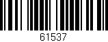 Código de barras (EAN, GTIN, SKU, ISBN): '61537'