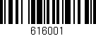 Código de barras (EAN, GTIN, SKU, ISBN): '616001'