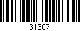 Código de barras (EAN, GTIN, SKU, ISBN): '61607'
