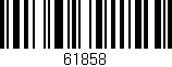 Código de barras (EAN, GTIN, SKU, ISBN): '61858'