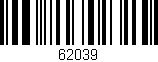 Código de barras (EAN, GTIN, SKU, ISBN): '62039'