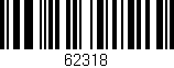 Código de barras (EAN, GTIN, SKU, ISBN): '62318'