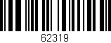 Código de barras (EAN, GTIN, SKU, ISBN): '62319'