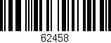 Código de barras (EAN, GTIN, SKU, ISBN): '62458'