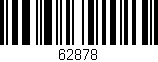 Código de barras (EAN, GTIN, SKU, ISBN): '62878'
