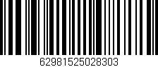 Código de barras (EAN, GTIN, SKU, ISBN): '62981525028303'