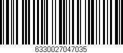 Código de barras (EAN, GTIN, SKU, ISBN): '6330027047035'