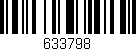 Código de barras (EAN, GTIN, SKU, ISBN): '633798'