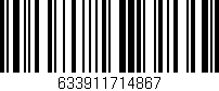 Código de barras (EAN, GTIN, SKU, ISBN): '633911714867'