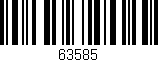 Código de barras (EAN, GTIN, SKU, ISBN): '63585'