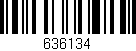 Código de barras (EAN, GTIN, SKU, ISBN): '636134'