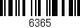 Código de barras (EAN, GTIN, SKU, ISBN): '6365'