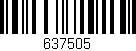 Código de barras (EAN, GTIN, SKU, ISBN): '637505'