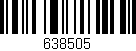 Código de barras (EAN, GTIN, SKU, ISBN): '638505'