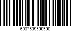 Código de barras (EAN, GTIN, SKU, ISBN): '6387639598530'
