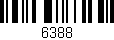 Código de barras (EAN, GTIN, SKU, ISBN): '6388'