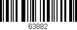Código de barras (EAN, GTIN, SKU, ISBN): '63882'