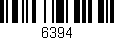 Código de barras (EAN, GTIN, SKU, ISBN): '6394'