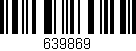 Código de barras (EAN, GTIN, SKU, ISBN): '639869'