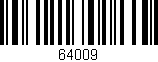 Código de barras (EAN, GTIN, SKU, ISBN): '64009'