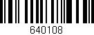 Código de barras (EAN, GTIN, SKU, ISBN): '640108'