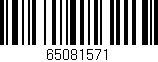 Código de barras (EAN, GTIN, SKU, ISBN): '65081571'