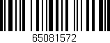 Código de barras (EAN, GTIN, SKU, ISBN): '65081572'
