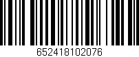 Código de barras (EAN, GTIN, SKU, ISBN): '652418102076'