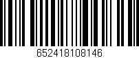 Código de barras (EAN, GTIN, SKU, ISBN): '652418108146'