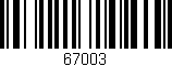 Código de barras (EAN, GTIN, SKU, ISBN): '67003'