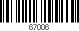 Código de barras (EAN, GTIN, SKU, ISBN): '67006'