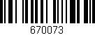 Código de barras (EAN, GTIN, SKU, ISBN): '670073'